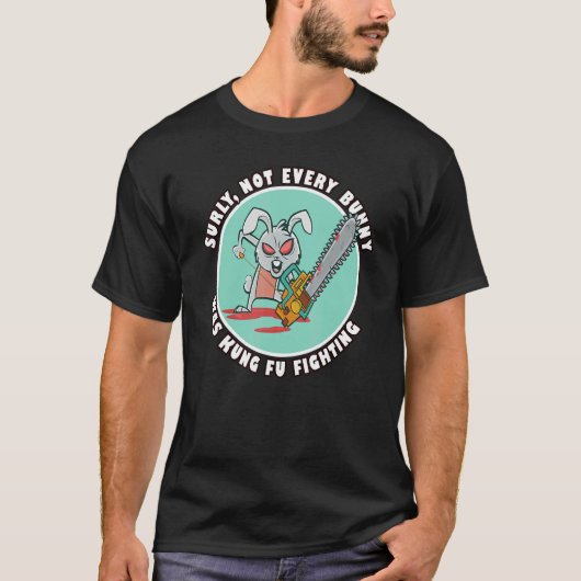 全てのバニーがカンフーの戦いチェーンだった Tシャツ (正面)