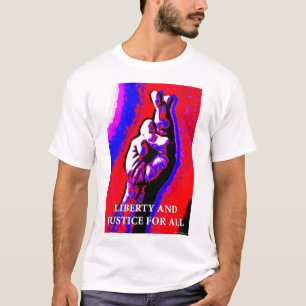 全ての人の自由と正義? Tシャツ