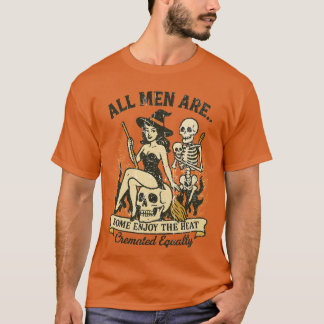 全ての人は平等に火葬される Tシャツ