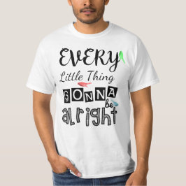 全ての小さな事は大丈夫だ。 Tシャツ