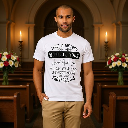 全ての心で主を信頼せよ 箴言 3:5 Tシャツ