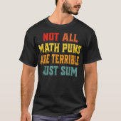 全ての数学ジョークがひどいわけじゃない 足し算しよう Tシャツ (正面)