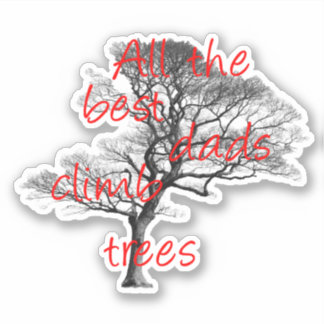 全ての最高のパパが木に登るアーボリスト シール