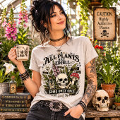 全ての植物は食べられる。ただし、一度きりなものもあるけどね トライブレンドTシャツ
