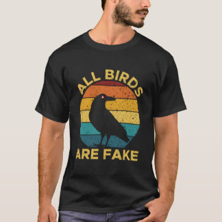 全ての鳥は偽物 鳥見スパイドローン Tシャツ