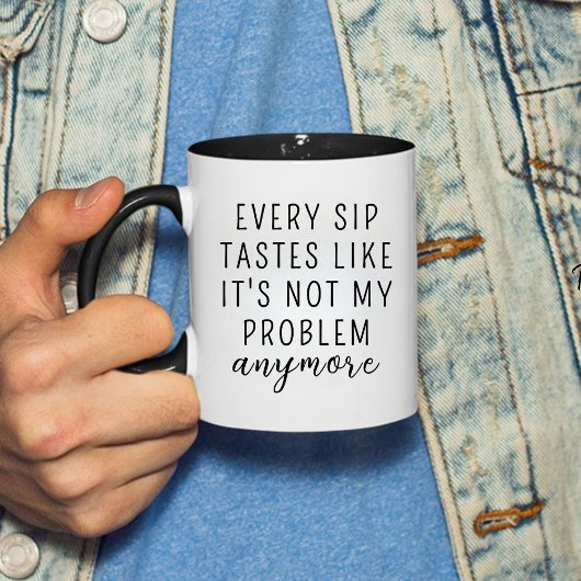 全てのSIPはもう私の問題ではないような味がする マグカップ