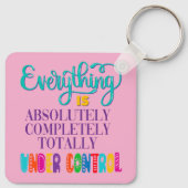 全ては完全にコントロールされている キーホルダー (裏面)