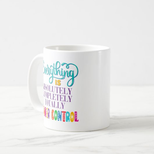 全ては完全にコントロールされている コーヒーマグカップ (正面左)