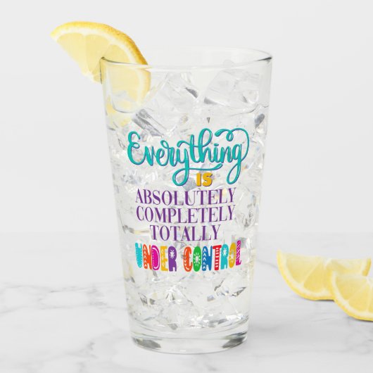 全ては完全にコントロールされている タンブラーグラス (アイス正面)