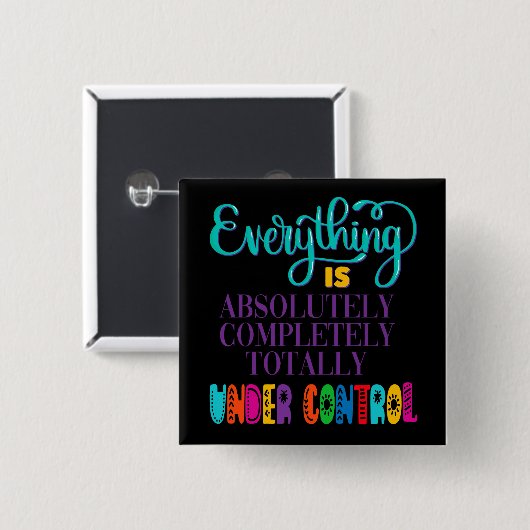 全ては完全にコントロールされている 缶バッジ (正面&裏面)
