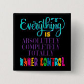 全ては完全にコントロールされている 缶バッジ (正面)