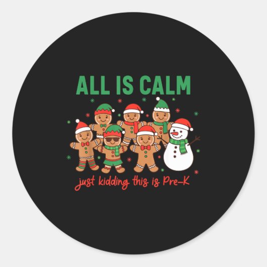全ては穏やか 冗談よ、これはプレキッズ幼稚園T ラウンドシール (正面)