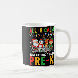全ては穏やか 冗談よ、これはプレキンダーガーテンのクリスマスT コーヒーマグカップ