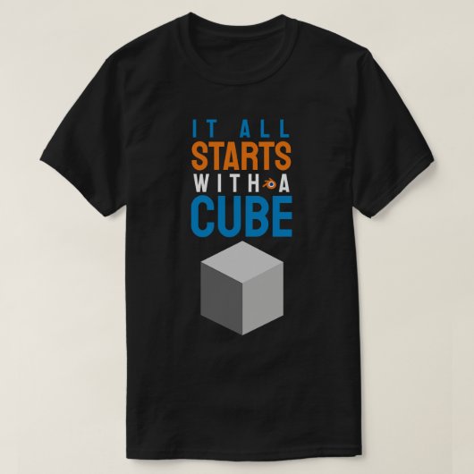 全ては立方体3Dアーティストのデザインモーションから始まる Tシャツ (デザイン正面)