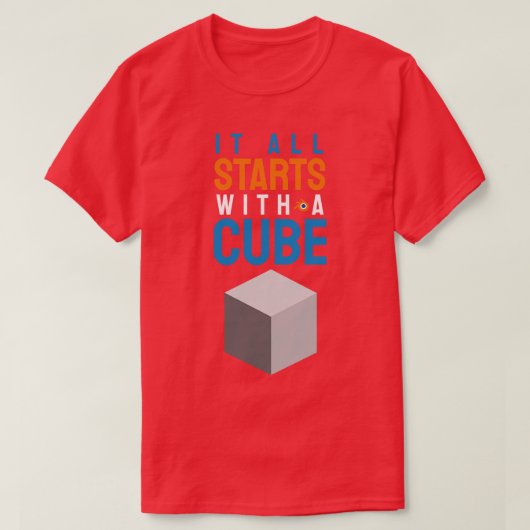 全ては立方体3Dアーティストのデザインモーションから始まる Tシャツ (デザイン正面)