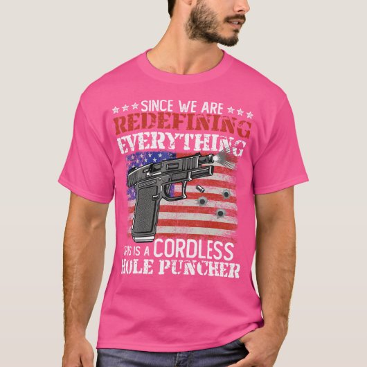 全てを再定義する今 コードレス穴あけパンチャー Tシャツ (正面)