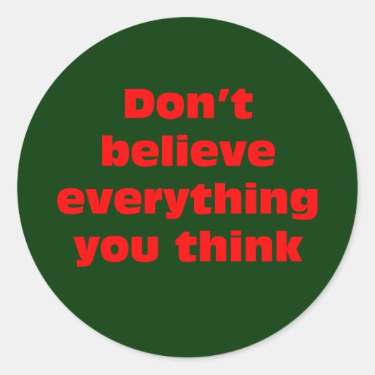 全て信じて止め考えよ。 ラウンドシール (正面)