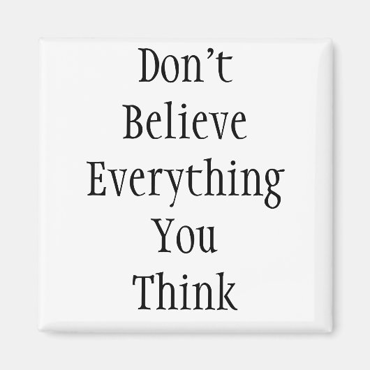 全て信じて考え マグネット (正面)