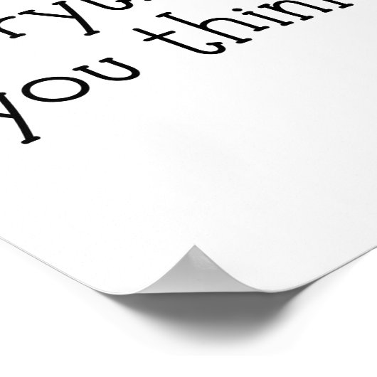 全て信じて行くな考えい ポスター (角)