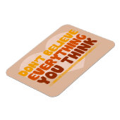 全て信じて行くな考えい! マグネット (左側)