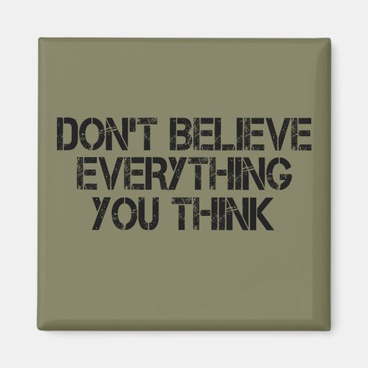 全て信じて言うな考えよ マグネット (正面)