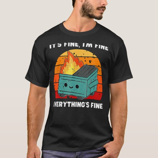 全て素晴らしがDumpster Fi素晴らしだ素晴らし Tシャツ (正面)