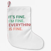 全て素晴らし |おもしろい毎日の皮肉な引用文 スモールクリスマスストッキング (正面)