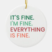 全て素晴らし |おもしろい毎日の皮肉な引用文 セラミックオーナメント (正面)