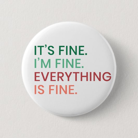 全て素晴らし |おもしろい毎日の皮肉な引用文 缶バッジ (正面)