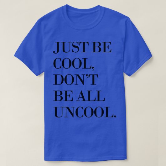全クールく冷静でない Tシャツ (デザイン正面)