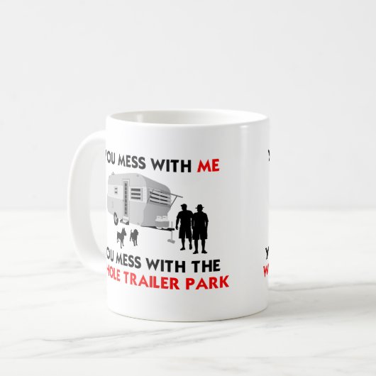 全トレーラパークと私のと台なしになります台なしにします コーヒーマグカップ (正面左)
