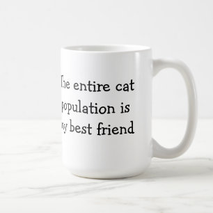 全体の猫の人口は私の親友です コーヒーマグカップ