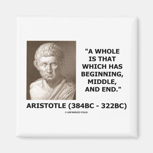全体は始まり、中、終わりがある マグネット (正面)
