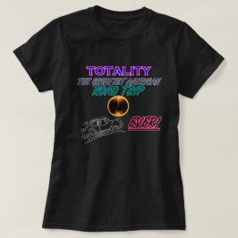 全体、最も素晴らしいアメリカの遠征。.EVER! Tシャツ