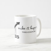 全員に衝撃を与える:はっきりしたやる気を起こさせる引用文 コーヒーマグカップ (正面右)