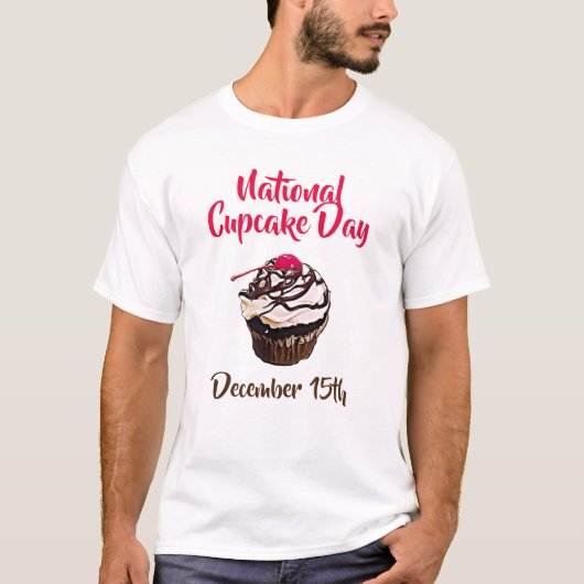 全国カップケーキの日12月15日シャツ Tシャツ (正面)