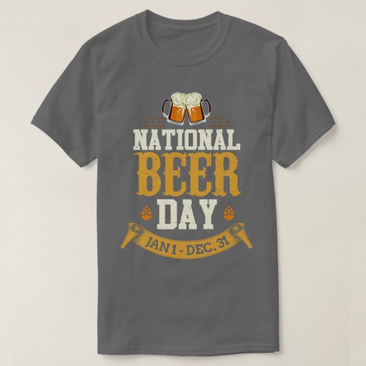 全国ビールデー1月1日~12月31日プリン Tシャツ (デザイン正面)