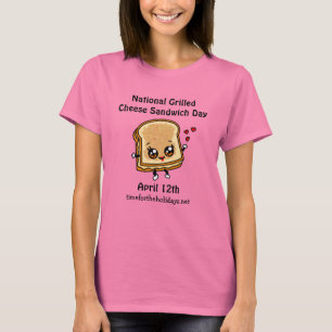 全国焼きチーズサンドウィッチデー – 4月12日 Tシャツ