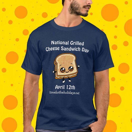 全国焼きチーズサンドウィッチデー – 4月12日 Tシャツ