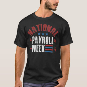 全国給与週、全国給与週ギフト Tシャツ