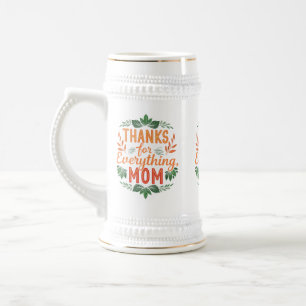 全感謝していてのために、ママ」 - Stein 22 oz ビールジョッキ
