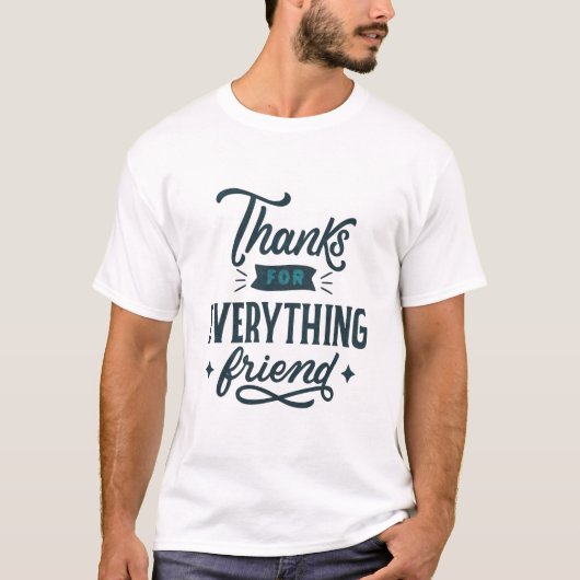 全感謝してい友のために Tシャツ (正面)