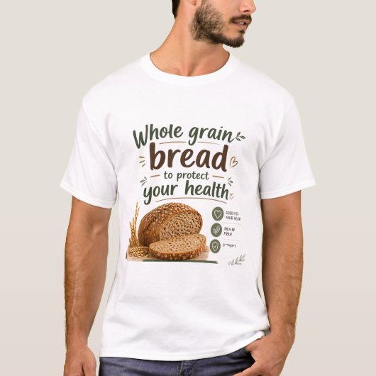 全粒粉パン 健康的な栄養デザイン Tシャツ (正面)