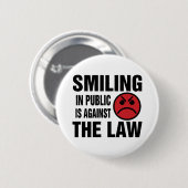 公共で笑うことは法律で禁止されている 缶バッジ (正面&裏面)