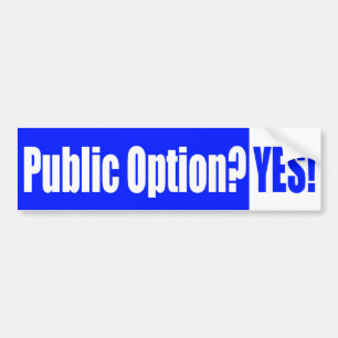 公共の選択か。 Yes! バンパーステッカー