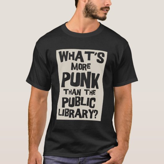 公共図書館のRetよりパンクの多いおもしろいもの Tシャツ (正面)