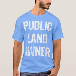 公共土地所有者ギフトおもしろいクリスマス Tシャツ