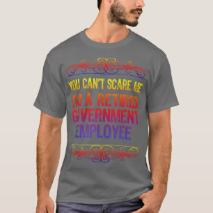 公務員の退職したパーティーを怖がらせる Tシャツ