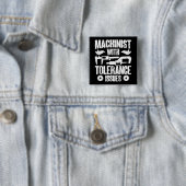 公差のあるマシニスト機械オペレータ 缶バッジ (インサイチュ)