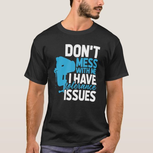 公差の問題を持つ機械技術者Cnc Mach Tシャツ (正面)